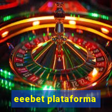 eeebet plataforma